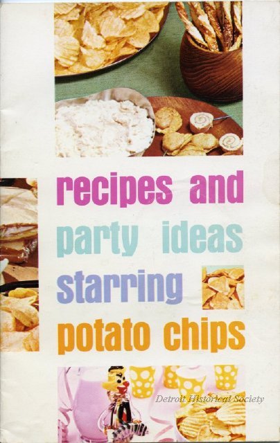 "Recipes and Party Ideas Starring Potato Chips" by Better Made Snack Food Co.