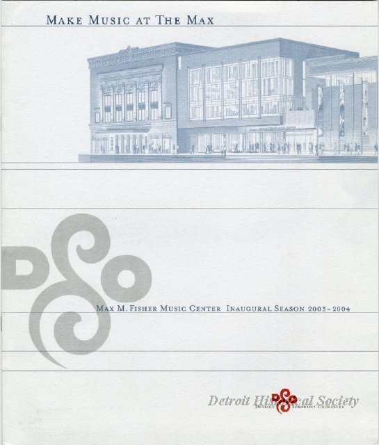 Inaugural season booklet for the Max M. Fisher Music Center, 2003 - 2014.002.620