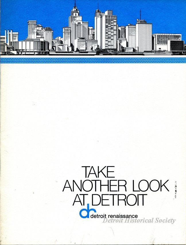 “Take Another Look at Detroit” Detroit Renaissance booklet, c.1972 – 2019.080.001