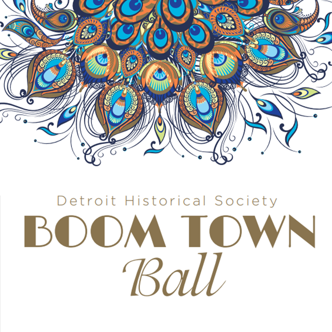 Boom Town Ball 2021 Detroit Historical Society